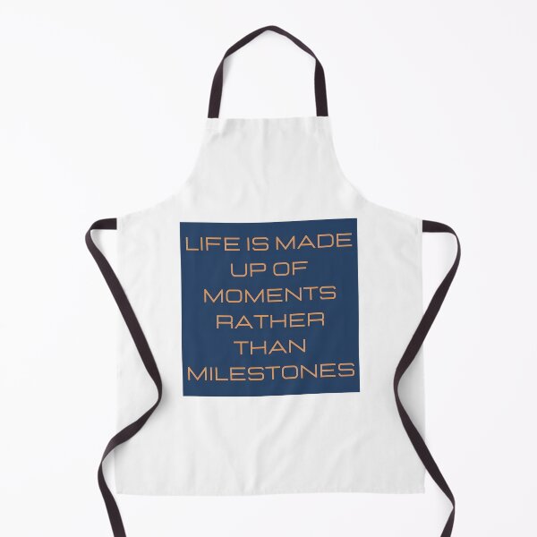 Item preview, Life is made up of moments rather than milestones Poster designed and sold by spangzawiatruq.