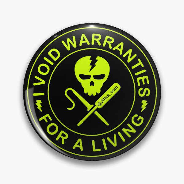 Item preview, I VOID WARRANTIES FOR A LIVING - ROUND designed and sold by Jilles Groenendijk.