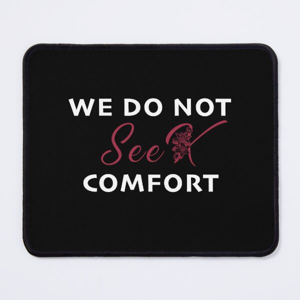 Item preview, We do not SEEK Comfort designed and sold by Marwad Haveli.