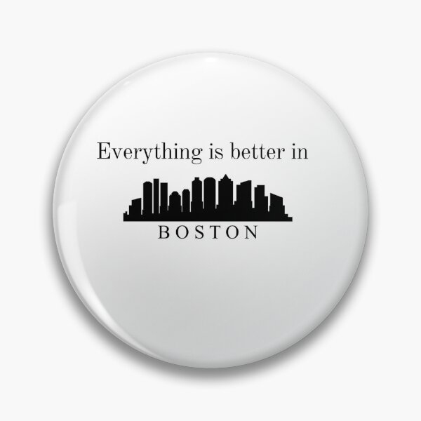 Item preview, Everything is better in Boston designed and sold by skillylilly.