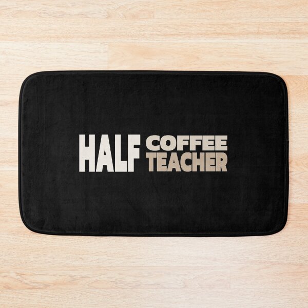 Item preview, Half Coffee Half Teacher designed and sold by Denti Kanys ⭐⭐⭐⭐⭐.