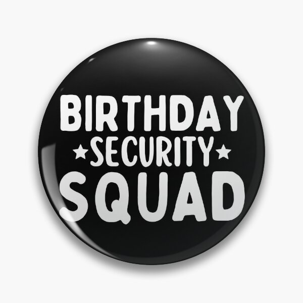 Item preview, Birthday Security Squad Birthday Family Matching  designed and sold by suzywithzy.