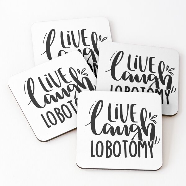 Item preview, Live Laugh Lobotomy designed and sold by HelArt.