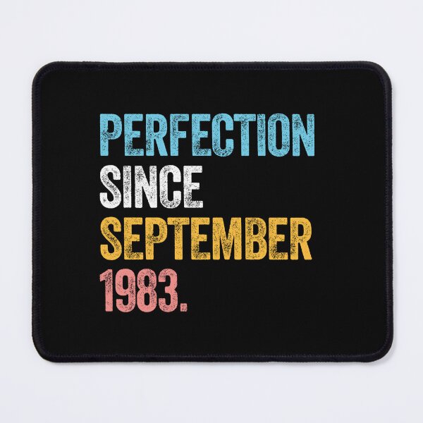 Item preview, PERFECTION SINCE SEPTEMBER 1983 40 Years Old Birthday Gift  designed and sold by w1ckerman.