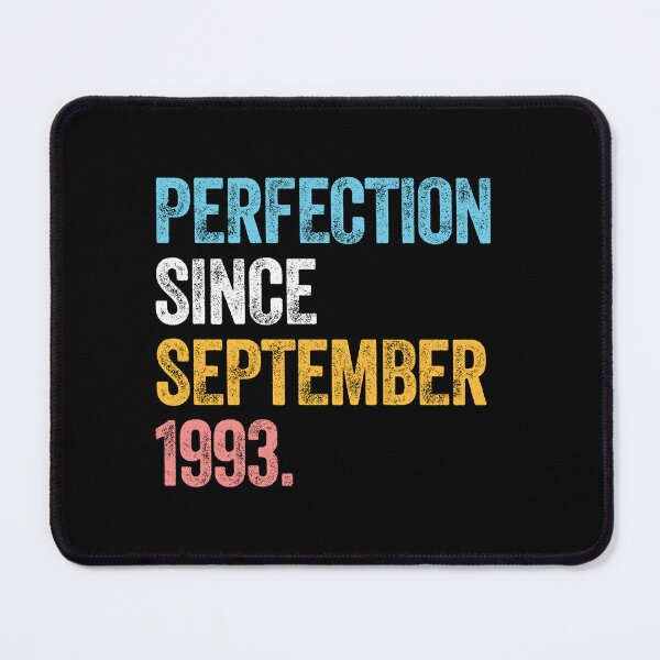 Item preview, PERFECTION SINCE SEPTEMBER 1993 30 Years Old Birthday Gift  designed and sold by w1ckerman.
