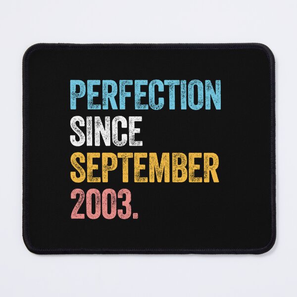 Item preview, PERFECTION SINCE SEPTEMBER 2003 20 Years Old 21st Birthday Wedding Gift  designed and sold by w1ckerman.