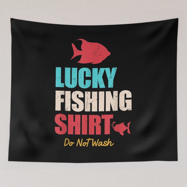 Item preview, Funny Lucky Fishing Do Not Wash Fishers  designed and sold by vergiebee.