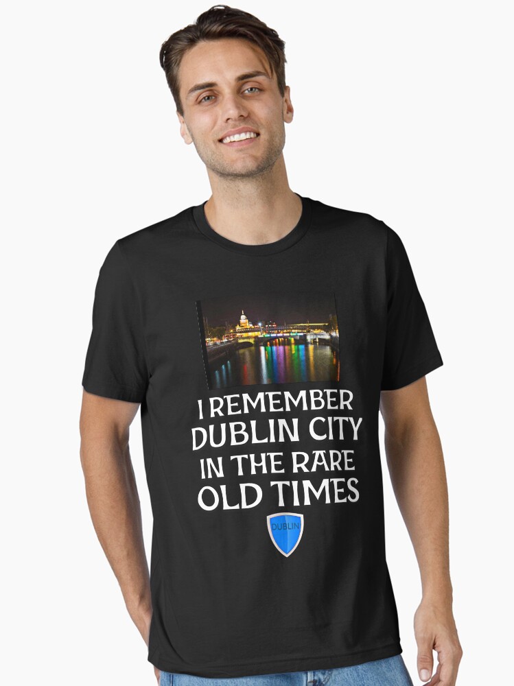 Thumbnail 1 of 7, Essential T-Shirt, I Remember Dublin City designed and sold by OliDesigns.