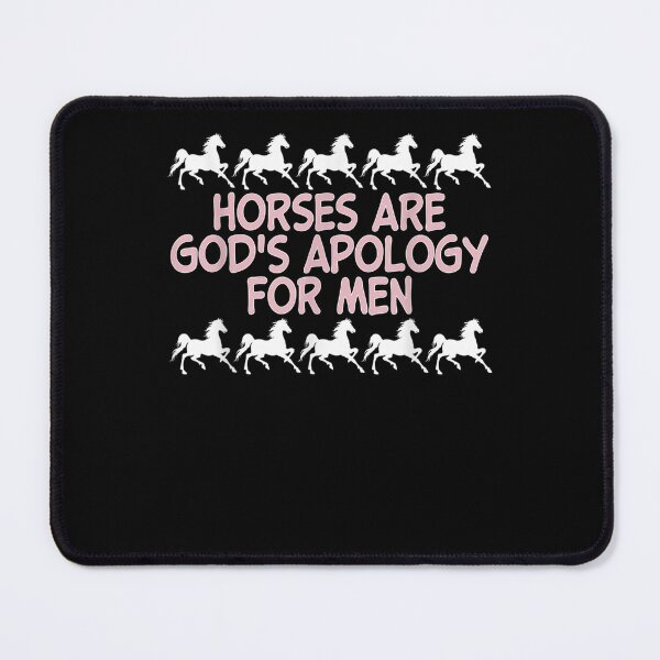 Item preview, Horses Are God's Apology For Men Apparel designed and sold by vergiebee.