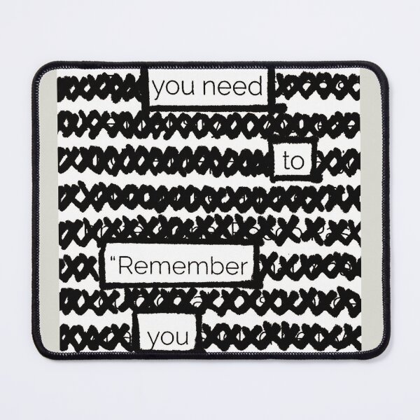 Item preview, You need to remember you designed and sold by InkspiredWords.