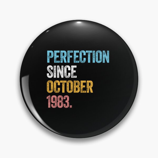 Item preview, PERFECTION SINCE OCTOBER 1983 40 Years Old Birthday Gift  designed and sold by w1ckerman.