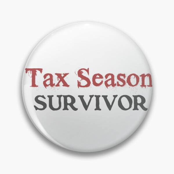 Item preview, Tax Season Survivor Tax Returns Funny CPA Audit Gift Taxes designed and sold by diip.