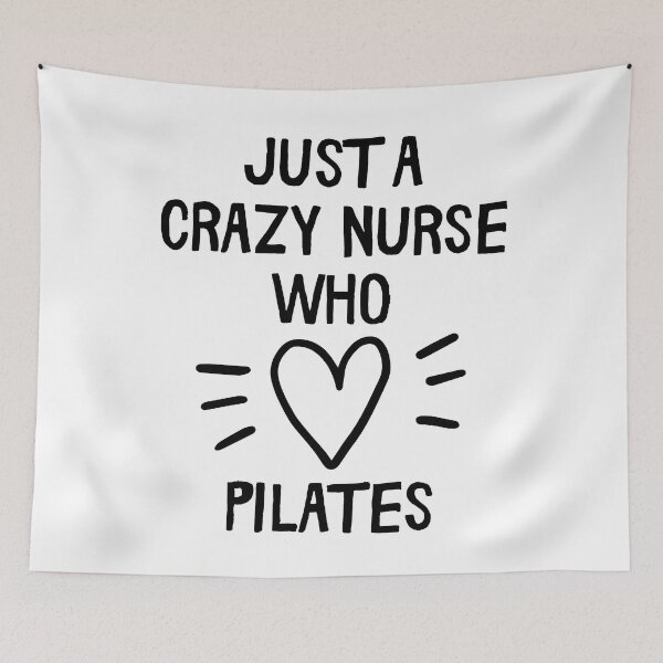 Item preview, Just a crazy nurse who loves pilates designed and sold by TheGreenGoat.