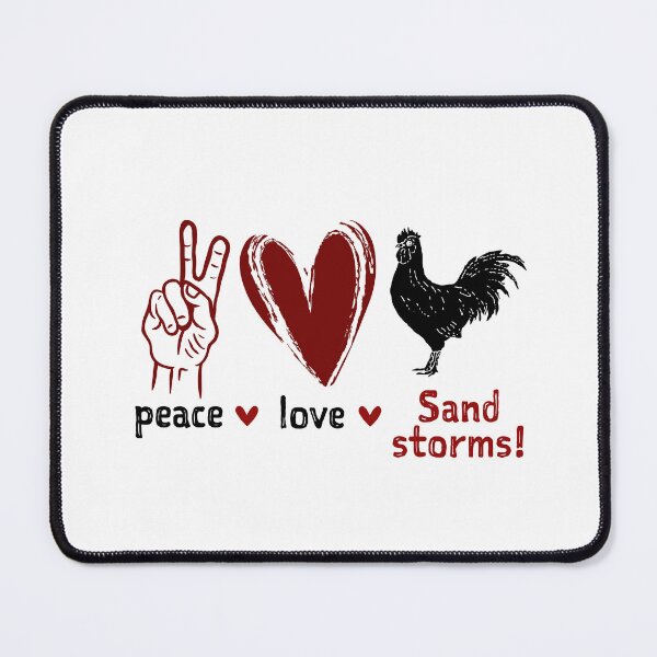 Item preview, Peace, Love, Sandstorms designed and sold by SouthernBibi.