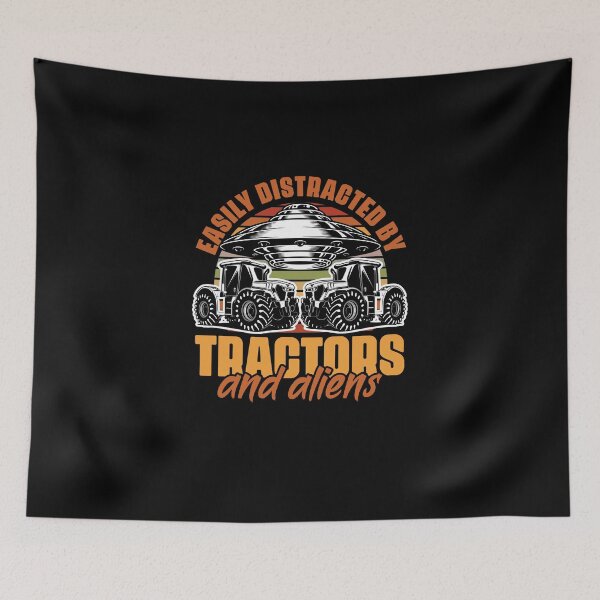 Item preview, Easily Distracted By Tractors Funny Farmers Alien Fanatics designed and sold by Nessshirts.
