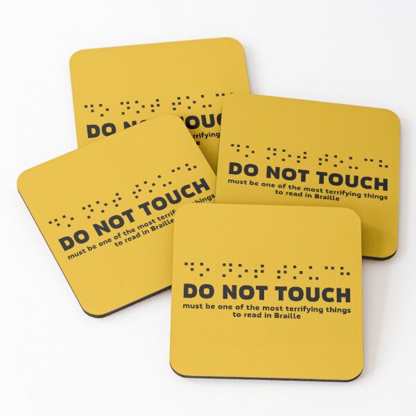 Item preview, "DO NOT TOUCH" - terrifying to read in Braille (black) designed and sold by SolidEarthArt.