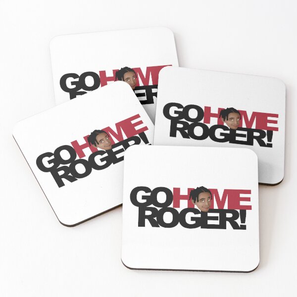 Item preview, GO HOME ROGER! designed and sold by finbarrboy.