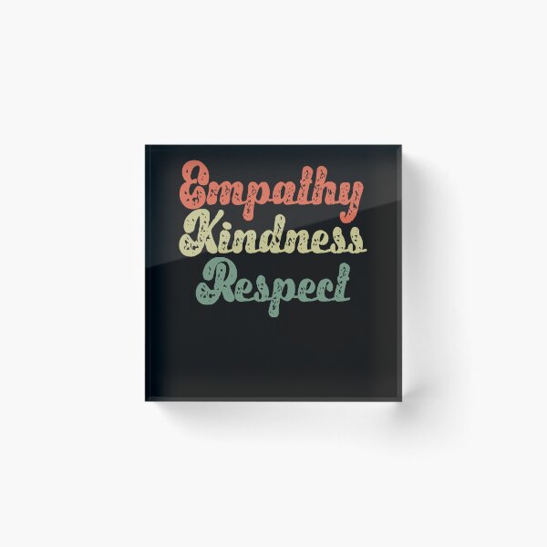 Aperçu de l'œuvre Empathie Gentillesse Respect Inspirer Rappelez-vous Citation Cadeau créée et vendue par Countrysmart.