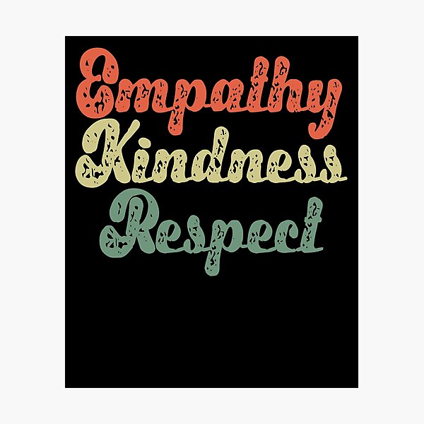 Item preview, Empathy Kindness Respect Inspire Remember Quote Gift designed and sold by Countrysmart.