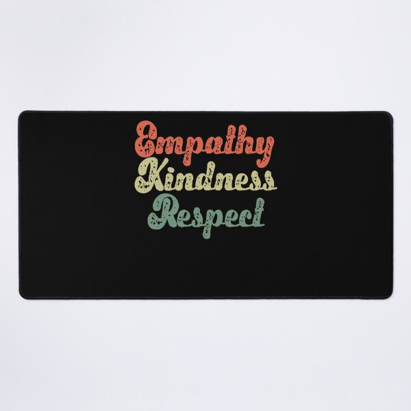 Item preview, Empathy Kindness Respect Inspire Remember Quote Gift designed and sold by Countrysmart.