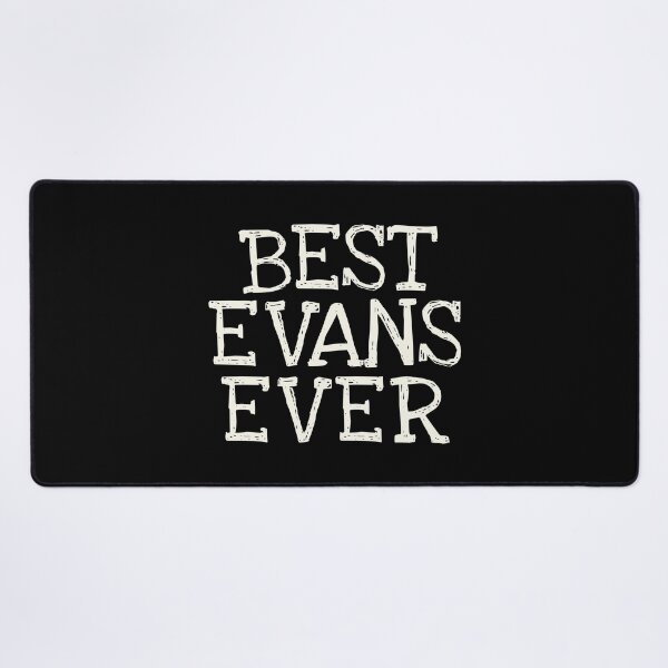 Item preview, Best Evans Ever Funny Personalized Name designed and sold by MariosNydras.