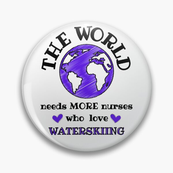 Item preview, The world needs more nurses who love waterskiing designed and sold by TheGreenGoat.