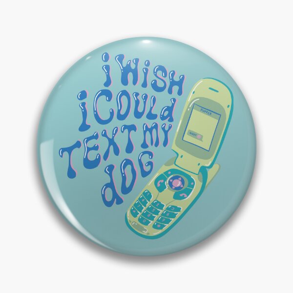 Item preview, I wish I could text my dog designed and sold by Ashley Castleton.