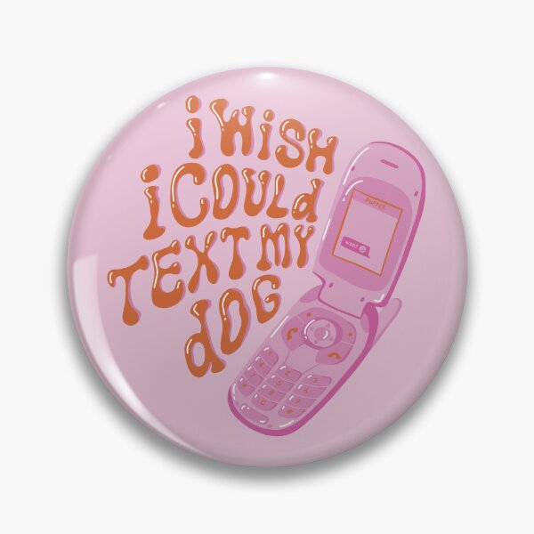 Item preview, I wish I could text my dog designed and sold by Ashley Castleton.