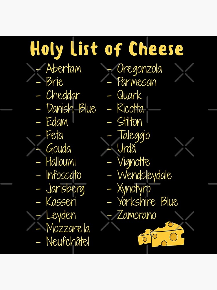 "AZ Holy List of Cheese" Poster for Sale by CheesyPetDesign Redbubble