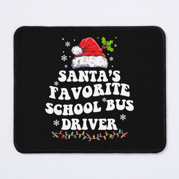 Item preview, Funny Santa's Favorite School Bus Driver Christmas Men Women Gift designed and sold by AmapolaSerrato.