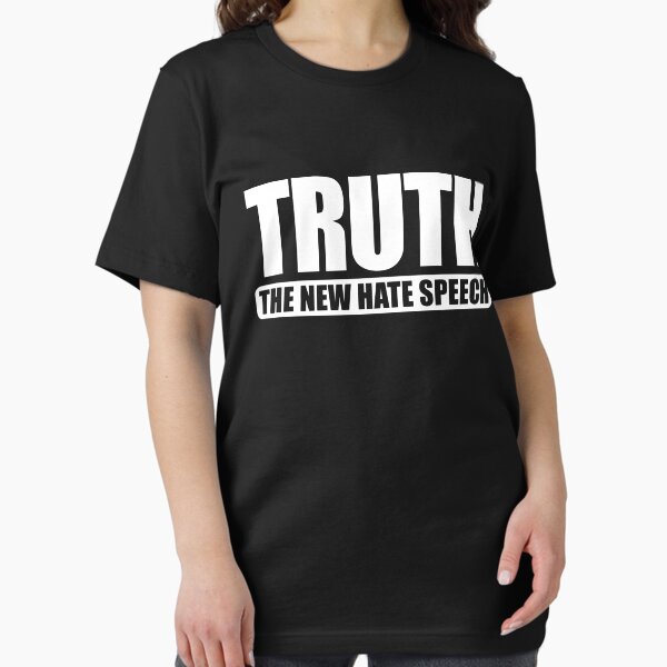 Item preview, Truth The New Hate Speech Political Correctness Truth Gear designed and sold by DynamicDesign.