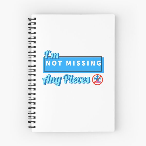 Item preview, I'm Not Missing Any Pieces - Autism Acceptance designed and sold by stinkposting.