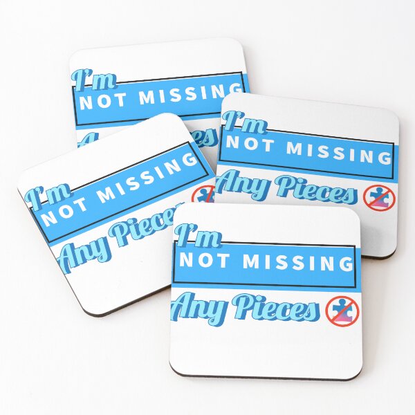 Item preview, I'm Not Missing Any Pieces - Autism Acceptance designed and sold by stinkposting.