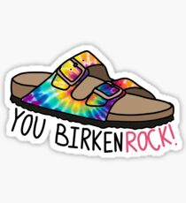 you birkenrock! Sticker
