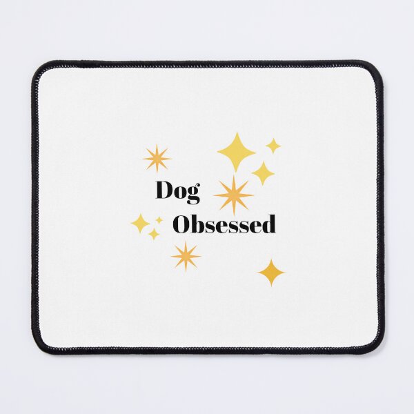 Item preview, Dog obsessed designed and sold by SecrecyDesign.