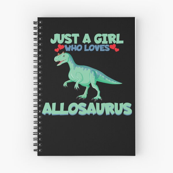 Item preview, Just A Girl Who Loves Allosaurus Dinosaur Girls Allosaurus Gear designed and sold by DynamicDesign.