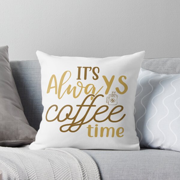 Item preview, It's Always Coffee Time designed and sold by mrtraz.