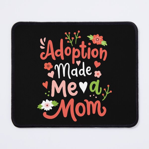 Item preview, Adoption Made Me A Mom Adoptive Mama Mothers Day designed and sold by haselshirt.