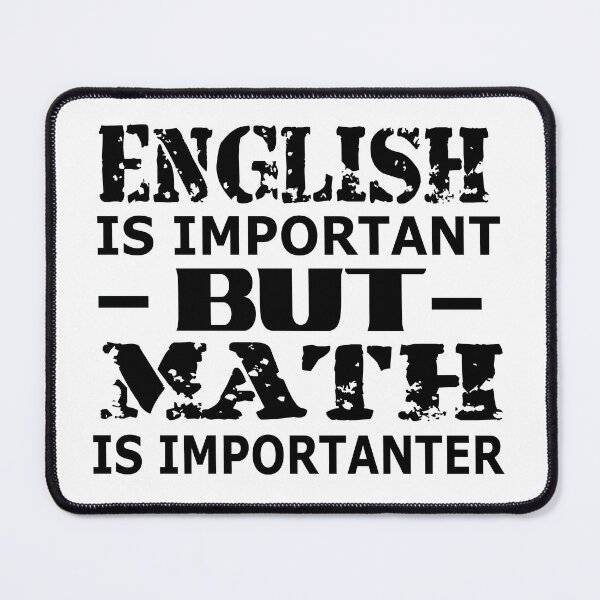 Item preview, English Is Important But Math Is Importanter designed and sold by Ninadvartak303.
