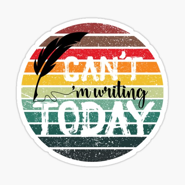 CAN'T, I'M WRITING TODAY, YELLOW TO GREEN with White & Black Text Sticker
