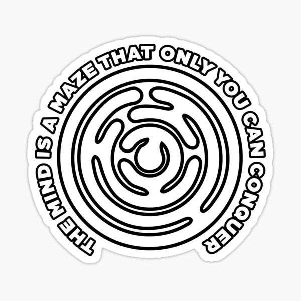 the-mind-is-a-maze-that-only-you-can-conquer-sticker-for-sale-by