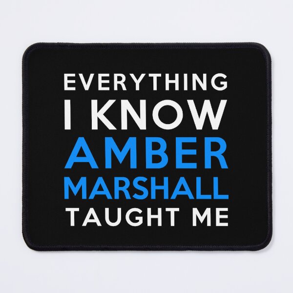 Item preview, Amber Marshall - Everything i know designed and sold by 2Girls1Shirt.