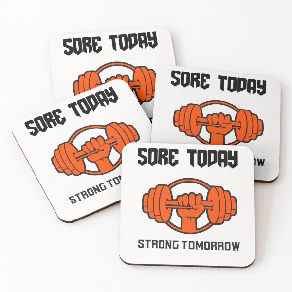 Item preview, SORE TODAY STRONG TOMORROW designed and sold by KDM-Designs.