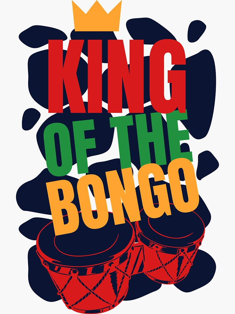 " kingofthebongo" Sticker for Sale by PonkiLog Redbubble