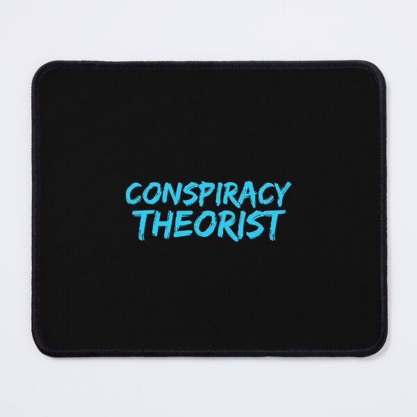 Item preview, Conspiracy theorist designed and sold by hinteo.