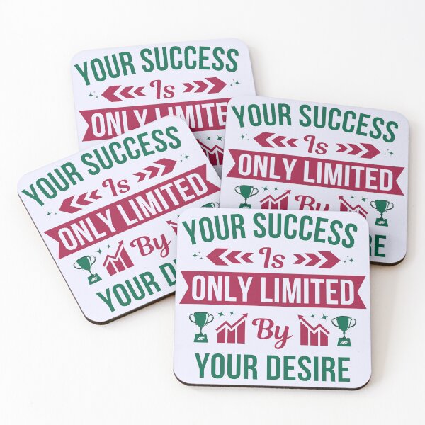 Item preview, Your Success Is Only Limited By Your Desire - Motivational Quote designed and sold by gaCh438.