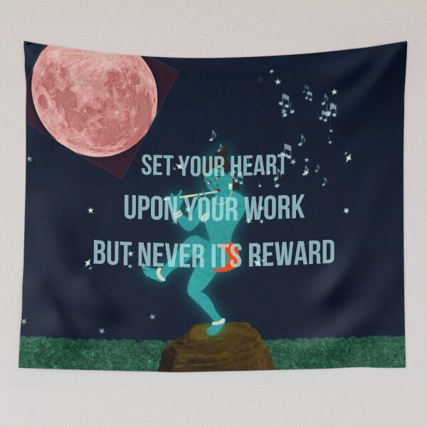 Item preview, Lord Krishna Quotes Set Your Heart Upon Your Work But Never its Reward designed and sold by Thomas Dossman.