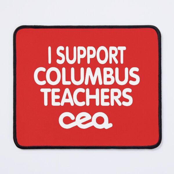 Item preview, Teachers at Ohio's on strike I Support Columbus Teachers designed and sold by Big Twelve.