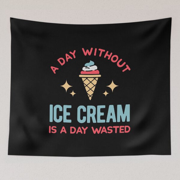 Item preview, Funny Ice Cream Quotes designed and sold by artworkbyrihen.