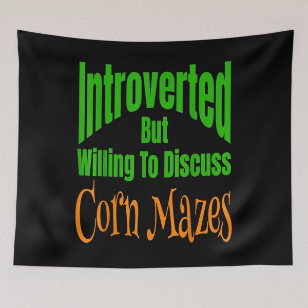 Item preview, Introverted But Willing To Discuss Corn Mazes Fall Autumn  designed and sold by scirarmav.